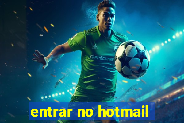 entrar no hotmail